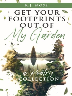 cover image of Get Your Footprints Out of My Garden